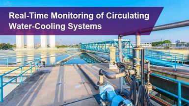 Real-Time Monitoring of Circulating Water-Cooling Systems